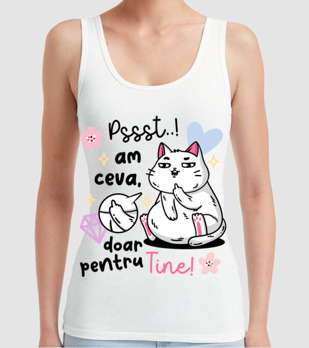Pssst, am ceva doar pentru tine! model alb pe tricou