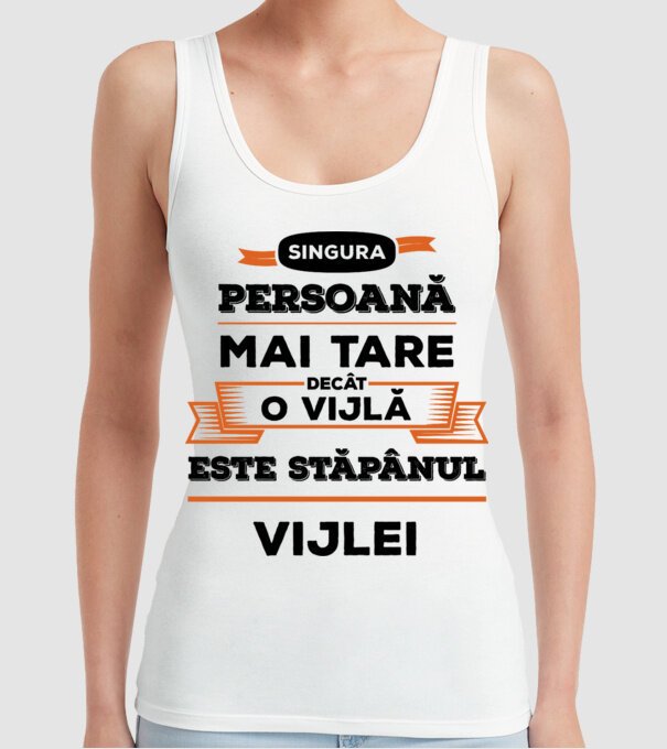 singura persoană mai tare decât o vijlă este stăpânul vijlei model alb pe tricou