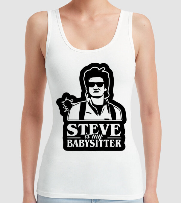steve is my babysitter model alb pe tricou