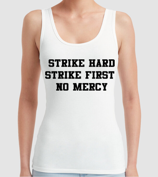 Strike hard strike first quote model alb pe tricou