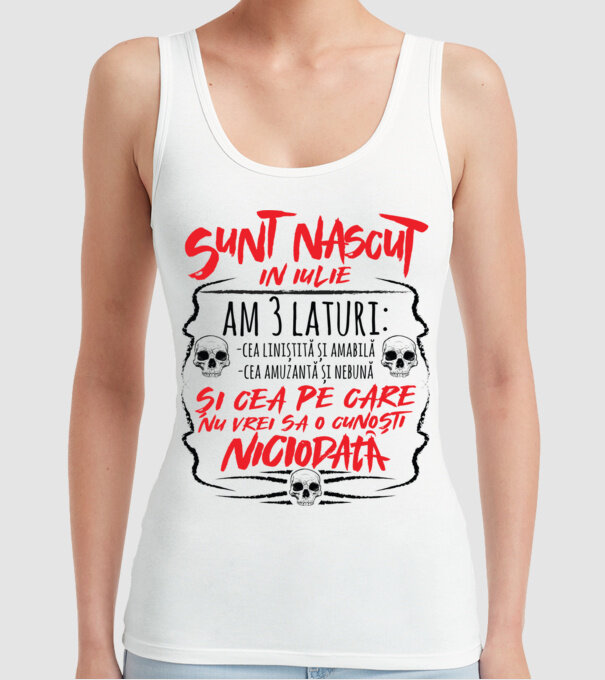 Sunt născut în iulie, am 3 laturi: model alb pe tricou