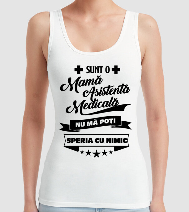 sunt o mamă asistentă medicală, nu mă poți speria cu nimic model alb pe tricou