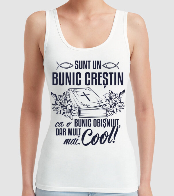 Sunt un bunic creștin, ca un bunic obișnuit, dar mult mai cool! model alb pe tricou