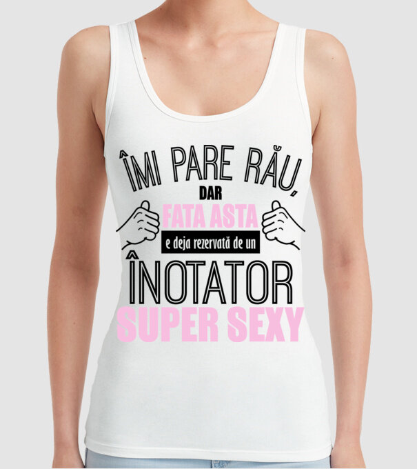 Îmi pare rău, dar fata asta e deja rezervată de un ÎNOTĂTOR super sexy model alb pe tricou