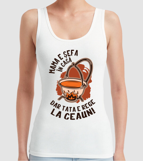 Mama e șefa în casă, dar tata e rege la ceaun! model alb pe tricou