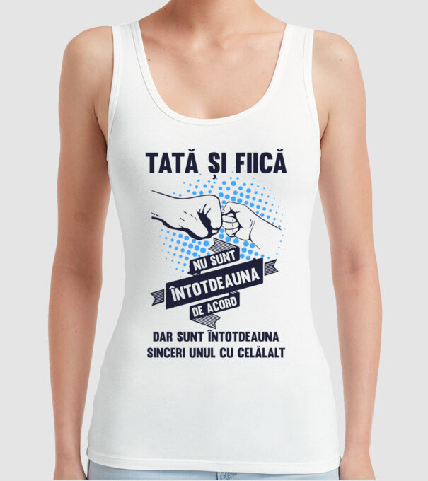 Tată și Fiică - nu sunt întotdeauna de acord, dar sunt întotdeauna sinceri unul cu celălalt model alb pe tricou