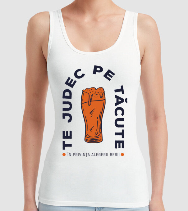 Te judec pe tăcute în privința alegerii berii. model alb pe tricou