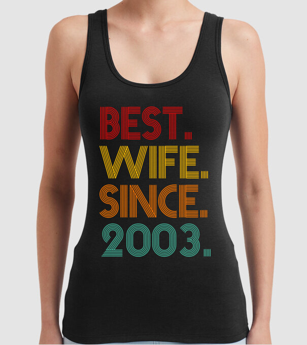best wife since 2003 retro model negru pe tricou