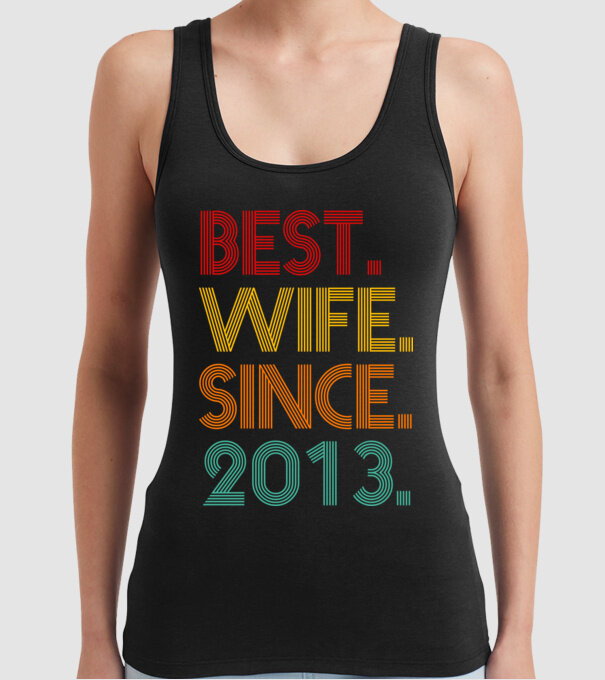best wife since 2013 retro model negru pe tricou