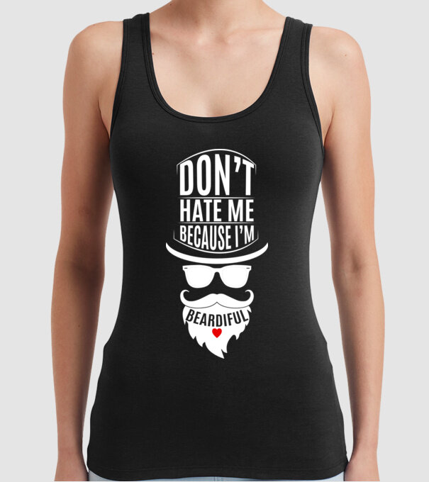 'Don''t hate me because I''m beardiful' model negru pe tricou