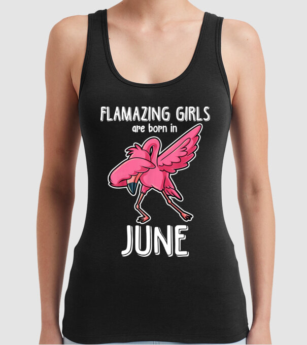 flamazing girls are born in june model negru pe tricou