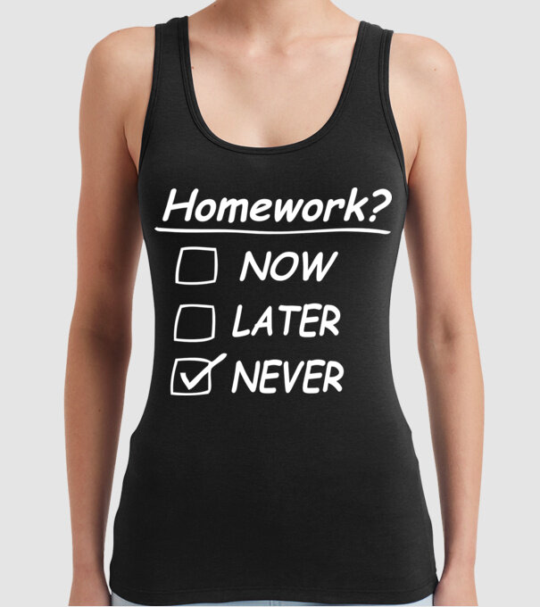 Homework never model negru pe tricou