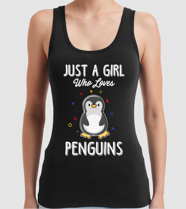 Just a girl who loves Penguins white model negru pe tricou