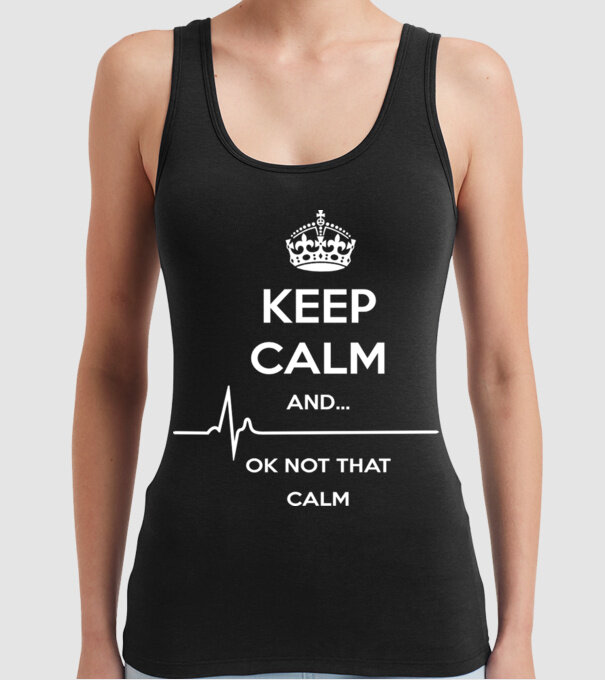 Kepp Calm....ok not that calm model negru pe tricou