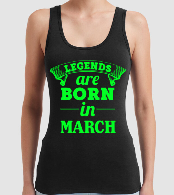 Legends are born in March model negru pe tricou
