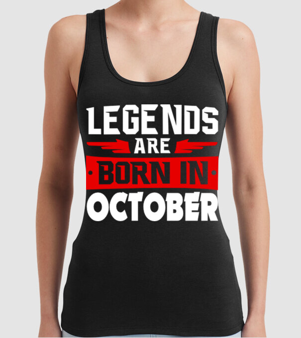 Legends are born in October model negru pe tricou