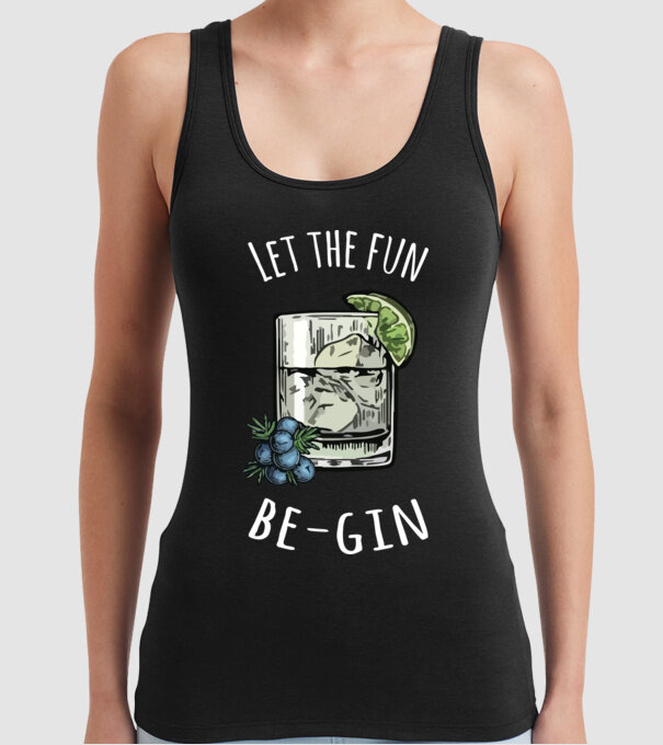 Let the fun be gin model negru pe tricou