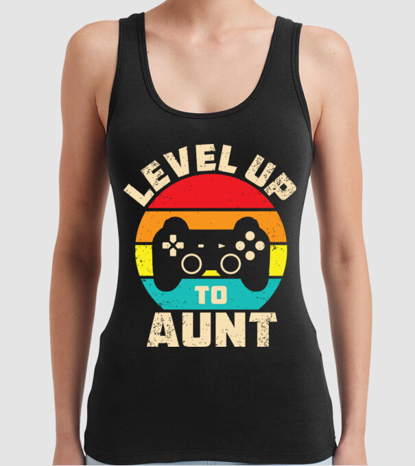 Level Up Aunt model negru pe tricou