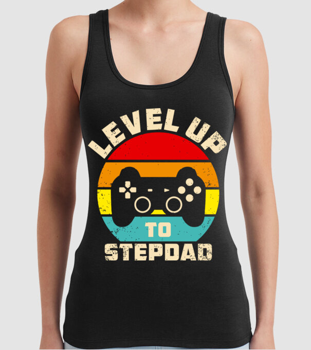 Level Up Stepdad model negru pe tricou