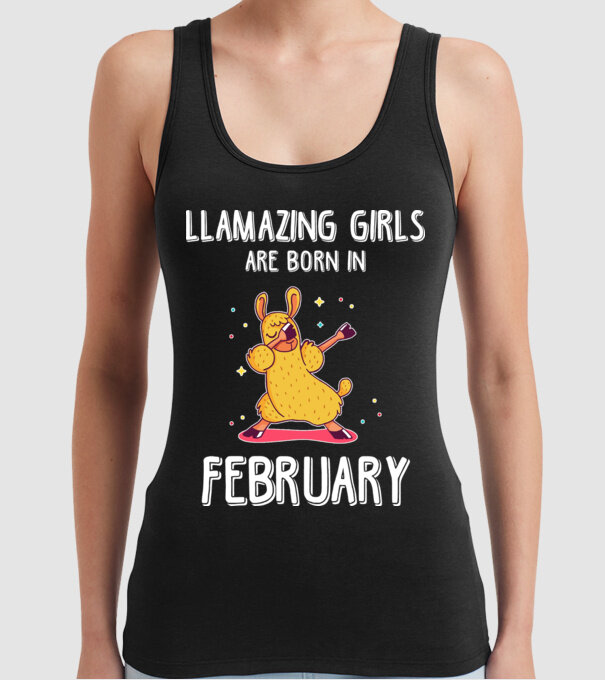 llamazing girls are born in february model negru pe tricou