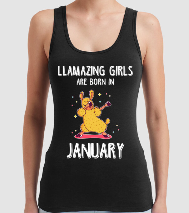 Llamazing girls are born in january model negru pe tricou