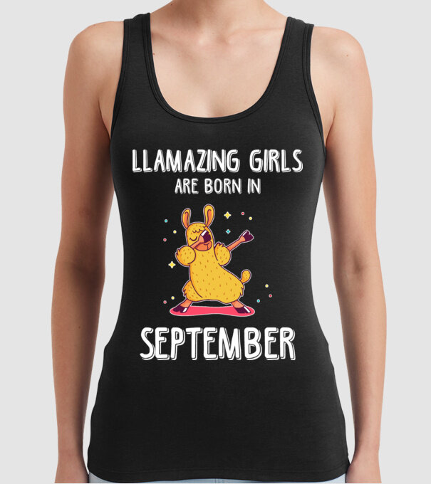 Llamazing girls are born in september model negru pe tricou
