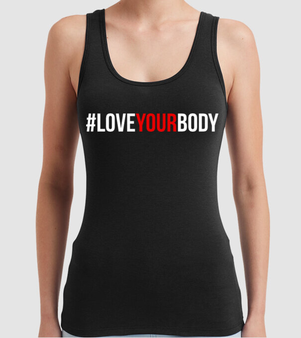 Love Your Body - Iubește-ți corpul model negru pe tricou