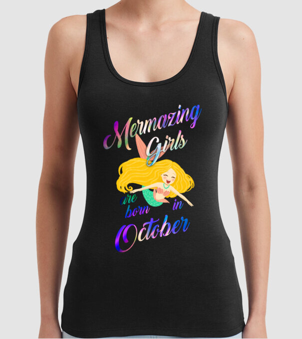 Mermazing girls are born october model negru pe tricou