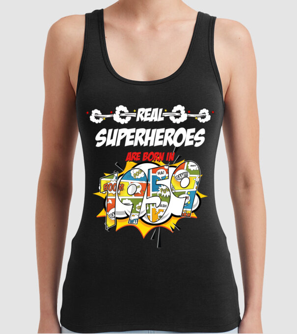 real superheroes are born in 1959 model negru pe tricou