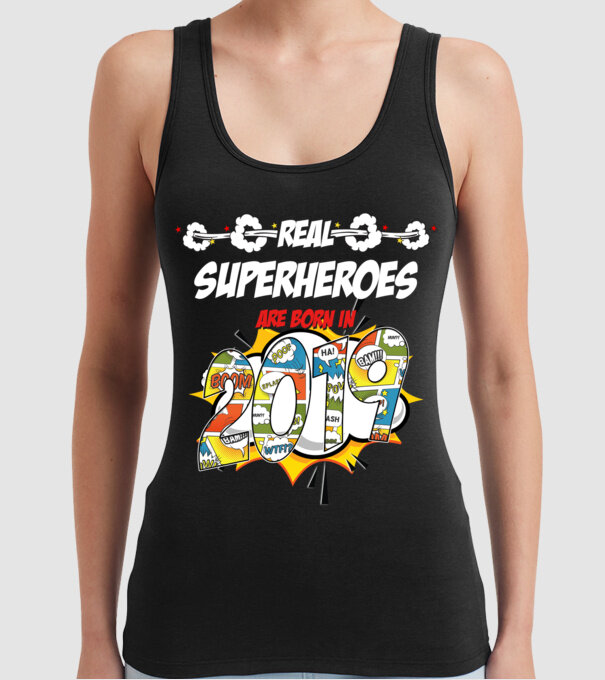 real superheroes are born in 2019 model negru pe tricou