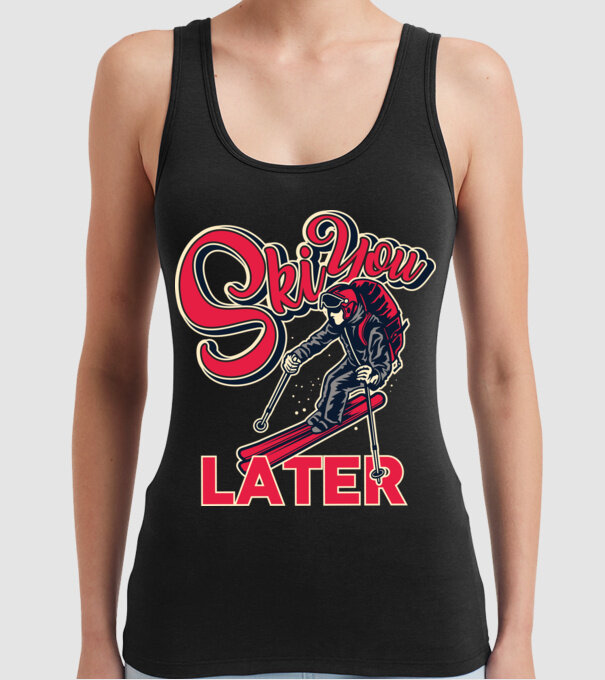 Ski you later model negru pe tricou