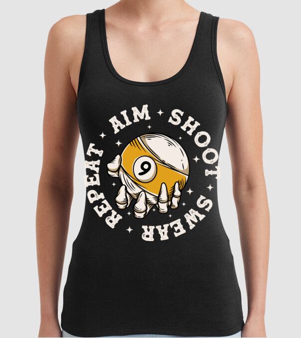 Aim Shoot Swear Repeat Biliard model negru pe tricou