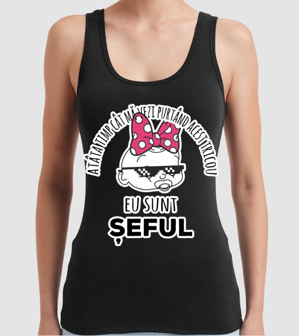atâta timp cât mă vezi purtând acest tricou, eu sunt șeful model negru pe tricou