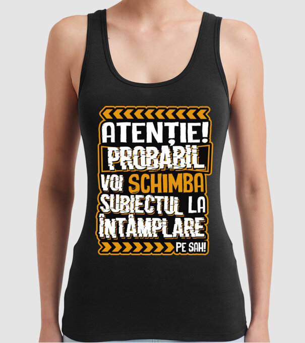 Atenție, probabil voi schimba subiectul la întâmplare pe șah model negru pe tricou