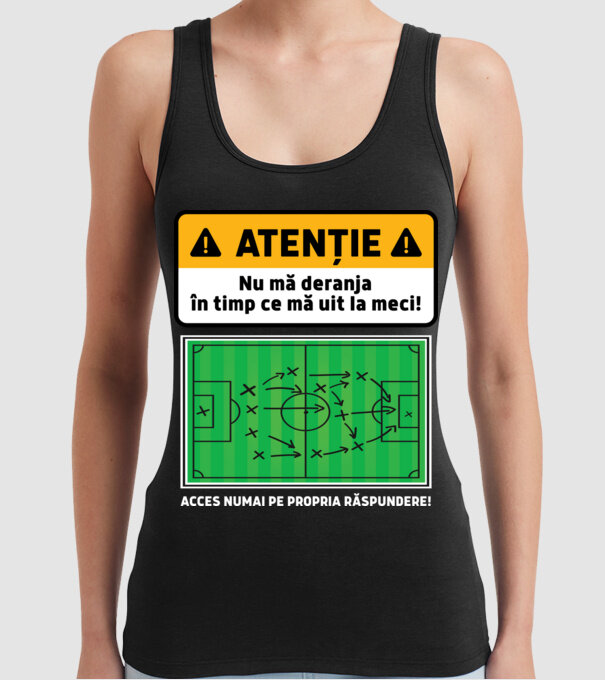 Atenție - Nu mă deranja, în timp ce mă uit la meci model negru pe tricou