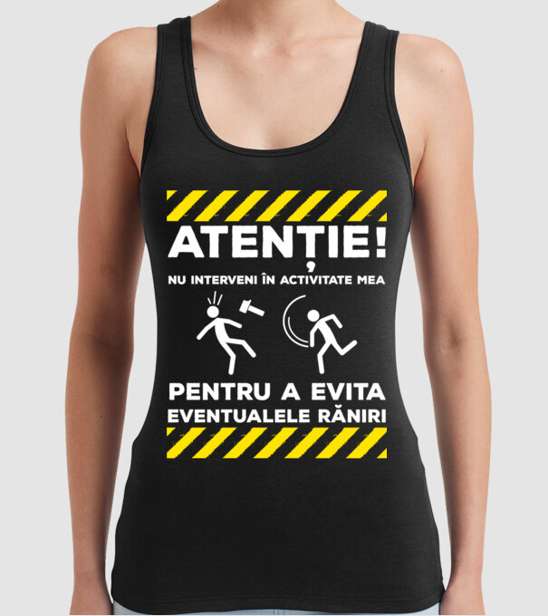 atenție! nu interveni în activitatea mea pentru a evita eventualele răniri model negru pe tricou