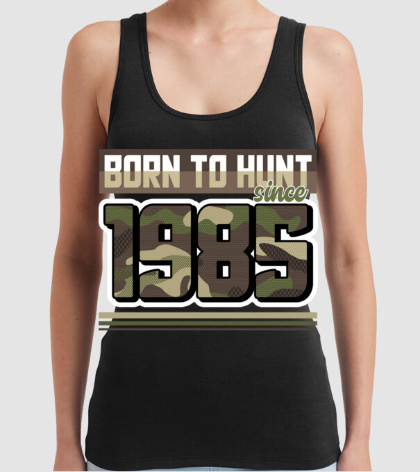 Born to hunt since 1985 model negru pe tricou