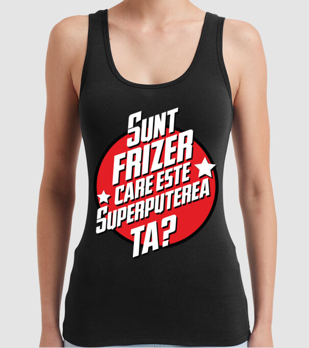 sunt frizer, care este superputerea ta? model negru pe tricou