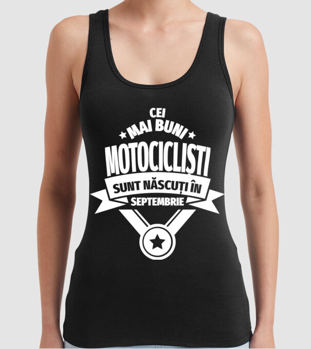 Cei mai buni motocicliști sunt născuți în septembrie model negru pe tricou