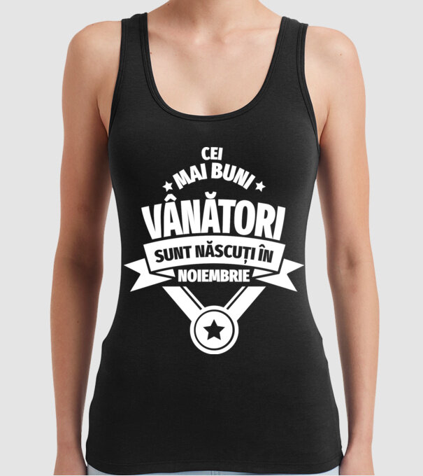 Cei mai buni vânători sunt născuți în Noiembrie model negru pe tricou