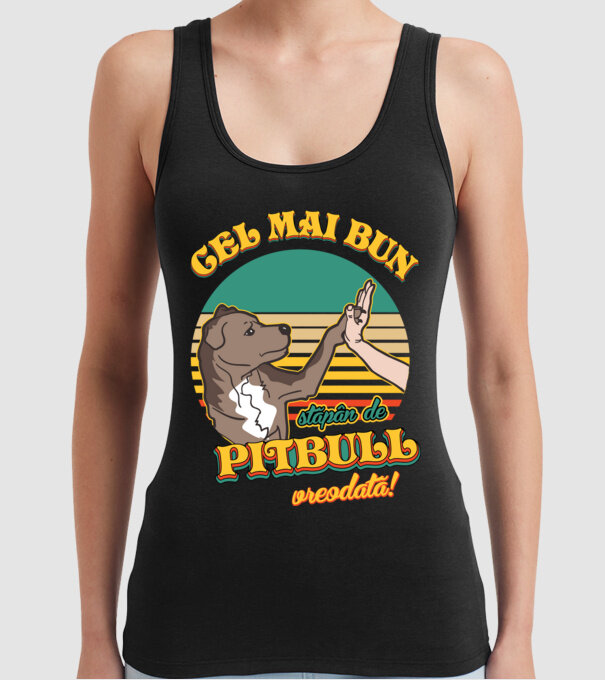 Cel mai bun stăpân de pitbull vreodată! model negru pe tricou