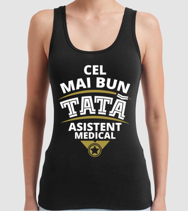 Cel mai bun tată asistent medical model negru pe tricou