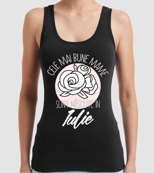 Cele mai bune mame sunt născute în Iulie model negru pe tricou