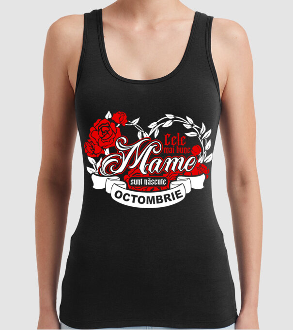Cele mai bune mame sunt născute Octombrie model negru pe tricou