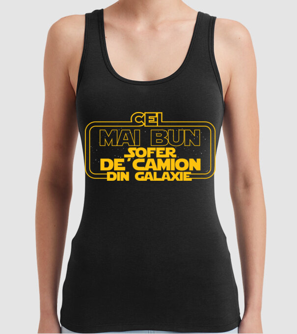 Cel mai bun șofer de camion din galaxie model negru pe tricou