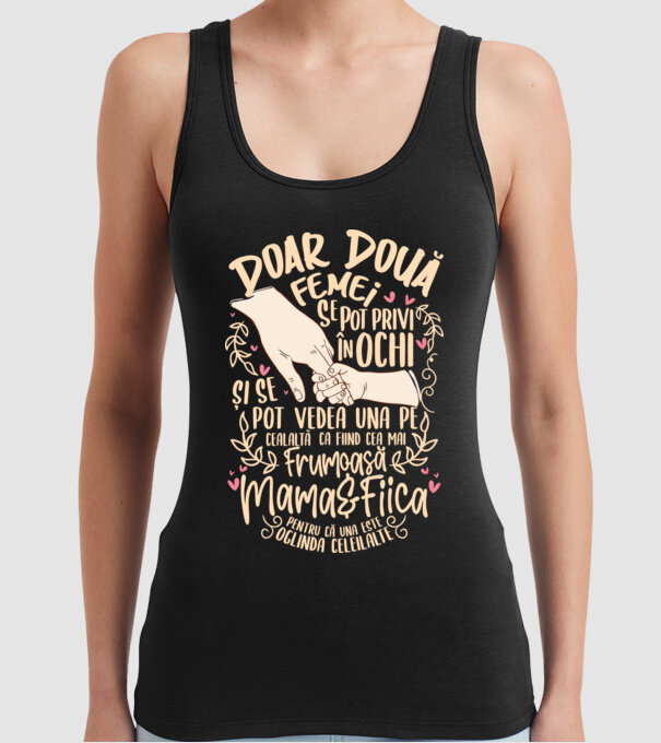 doar două femei se pot privi în ochi și se pot vedea una pe cealaltă ca fiind cea mai frumoasă - mama&fiica - pentru că una este model negru pe tricou
