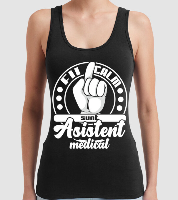 Fii calm... sunt asistent medical model negru pe tricou