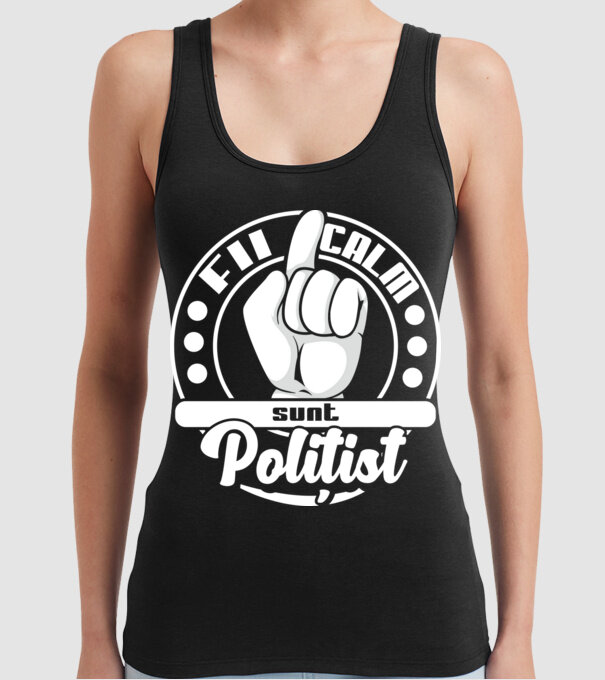 Fii calm.... sunt polițist model negru pe tricou