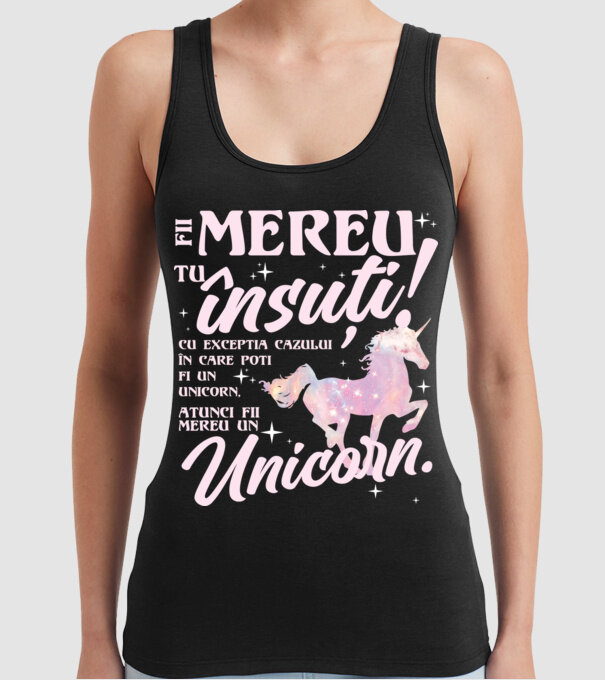 fii mereu tu însuți! cu excepția cazului în care poți fi un unicorn, atunci fii mereu un unicorn. model negru pe tricou