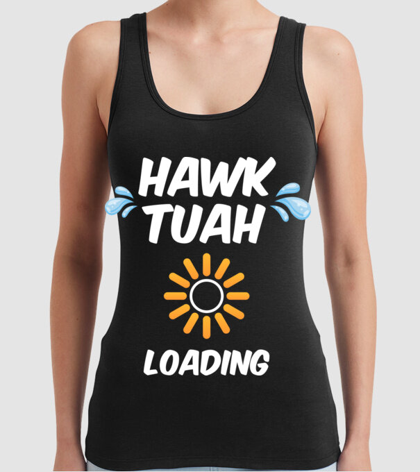 Hawk Tuah loading raindrop model negru pe tricou